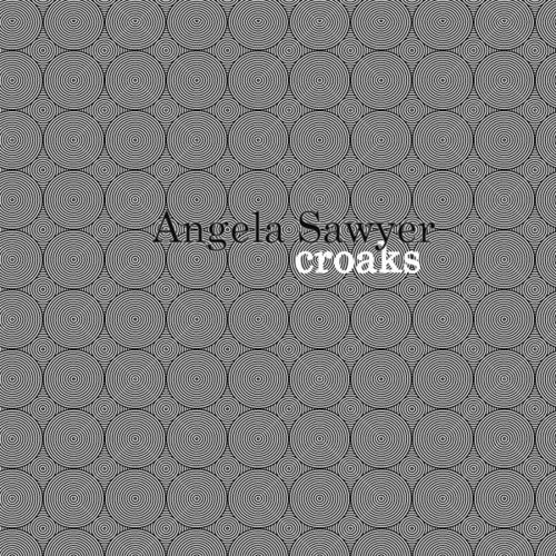 Sawyer, Angela: Croaks