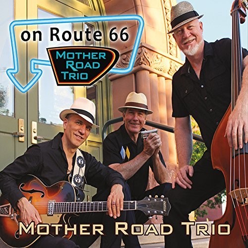 Mother Road Trio: On Route 66