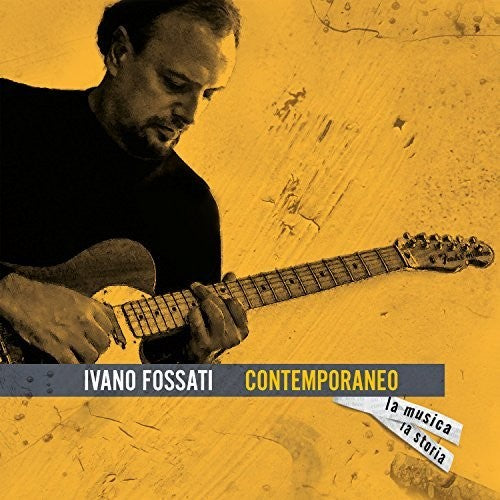 Fossati, Ivano: Contemporaneo