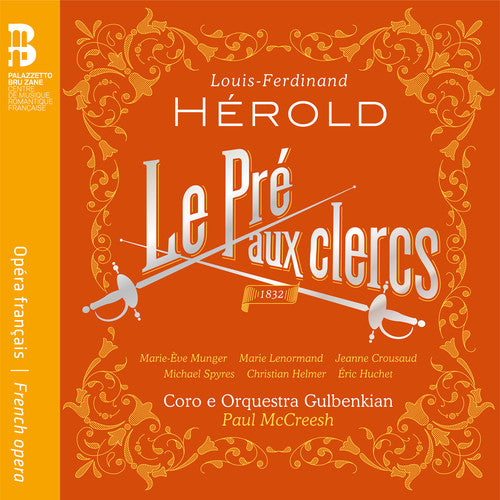 Herold / Munger / McChreesh: Louis-Ferdinand Herold: Le Pre aux clercs