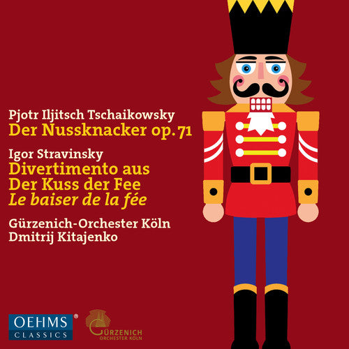 Travinsky / Tchaikovsky / Koln / Kitajenko: Tchaikovsky: The Nutcracker - Stravinsky: Divertimento from Fairy's