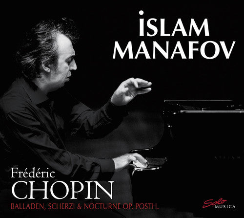 Chopin / Manafov: Frederic Chopin: Piano Works