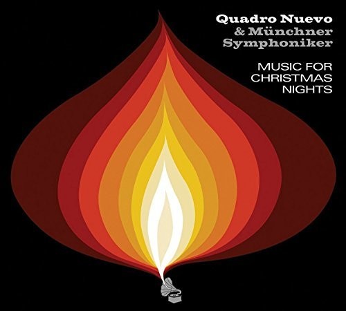 Quadro Nuevo & Munchner Symphoniker: Music for Christmas Nights