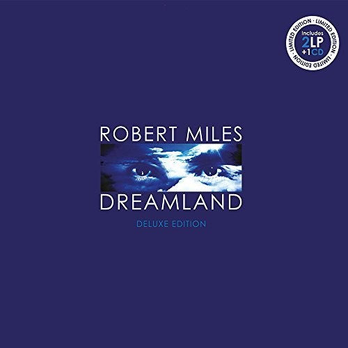 Miles, Robert: Dreamland: Deluxe Edition