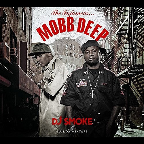 DJ Smoke / Mobb Deep: Murda Mixtape