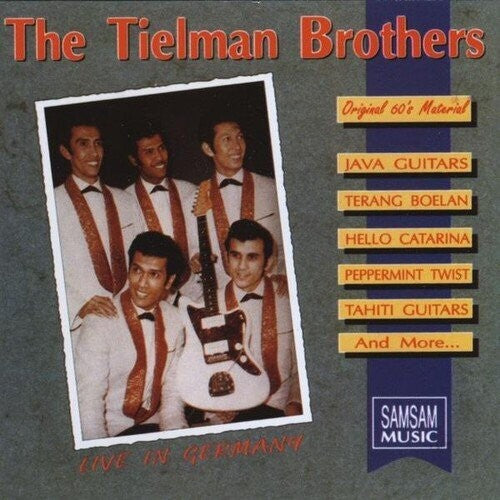 Tielman Brothers: Live In Germany