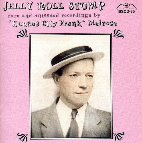 Melrose, Frank / Kansas City: Jelly Roll Stomp