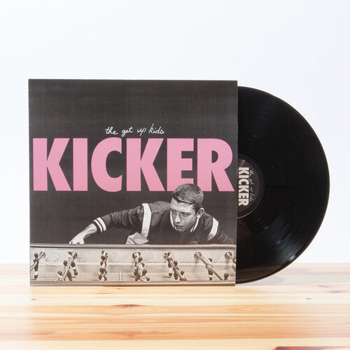 Get Up Kids: Kicker