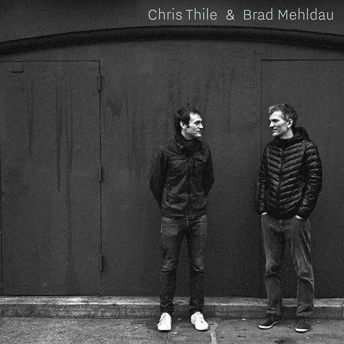 Thile, Chris & Mehldau, Brad: Chris Thile & Brad Mehldau