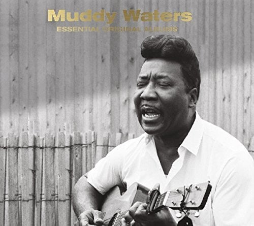 Waters, Muddy: Essential Original Albums