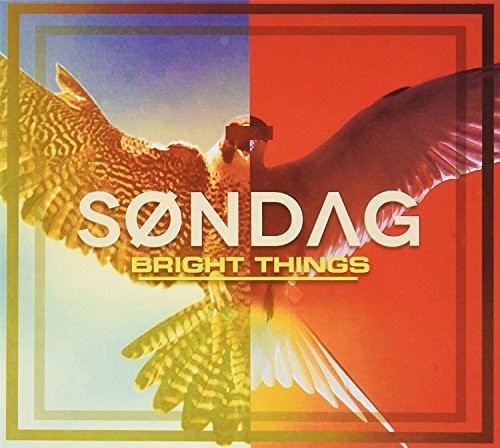 Sondag: Bright Things