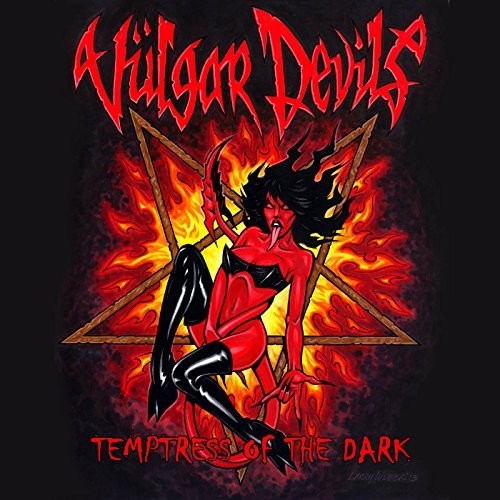 Vulgar Devils: Temptress Of The Dark