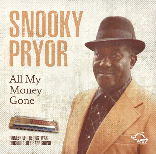 Pryor, Snooky: All My Money Gone