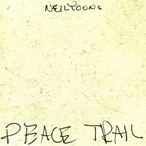 Young, Neil: Peace Trail