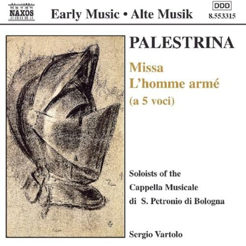 Palestrina / Vartolo / Capella Musicale: Missa L'homme Arme (A 5 Voci)