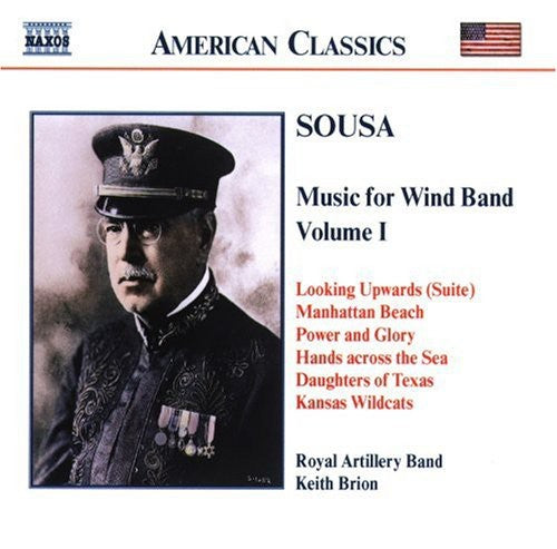 Sousa, John Philip / Royal Artillery Band: Music for Wind Band 1