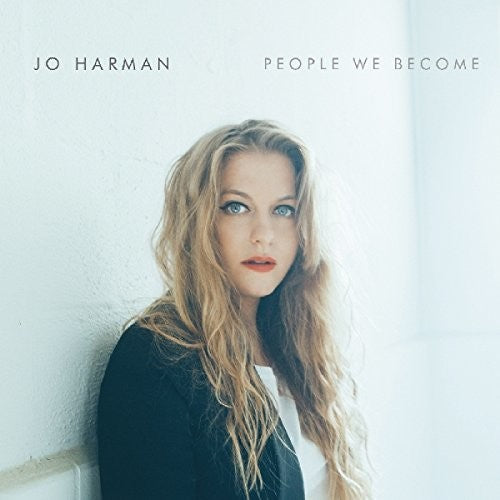 Harman, Jo: People We Become