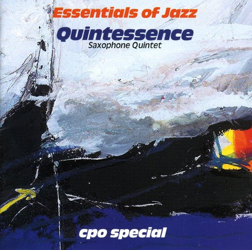 Quintessence Saxophone: Essentials of Jazz