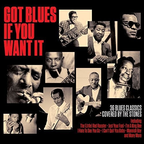 Got Blues If You Want It / Various: Got Blues If You Want It / Various