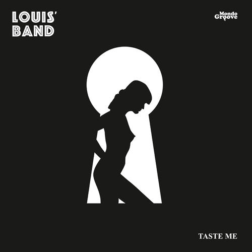 Louis' Band: Taste Me