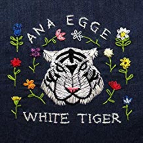 Egge, Ana: White Tiger