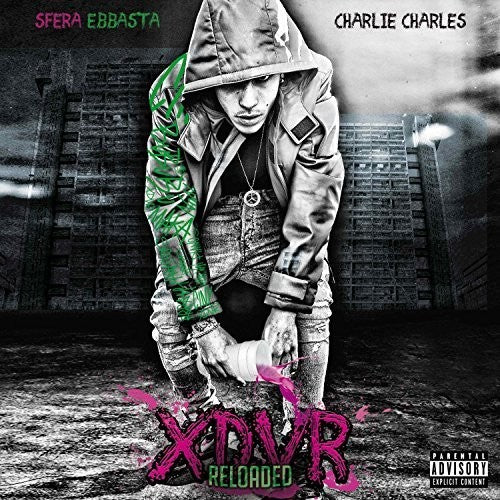 Sfera Ebbasta: XDVR Reloaded