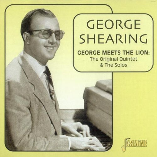 Shearing, George: George Meets The Lion: The Original Quintet & Solos