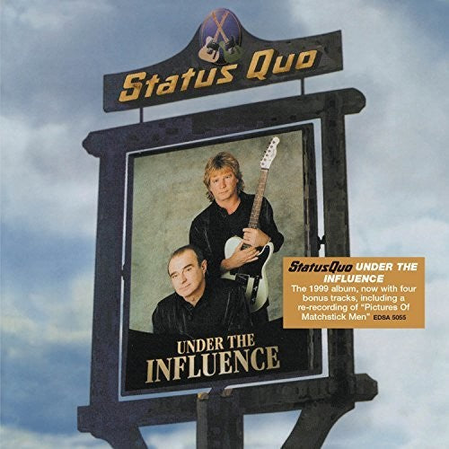 Status Quo: Under The Influence