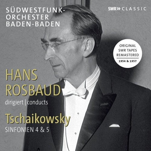 Tchaikovsky: Hans Rosbaud Conducts Tchaikovsky