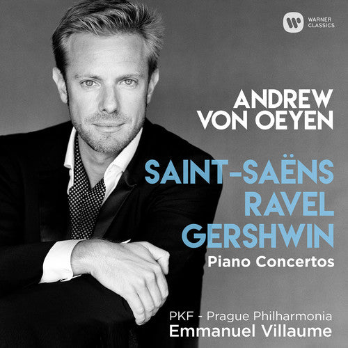 Von Oeyen, Andrew: Saint-Saens / Ravel / Gershwin