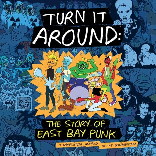 Turn It Around: Story of East Bay Punk / O.S.T.: Turn It Around: The Story Of East Bay Punk / Lest