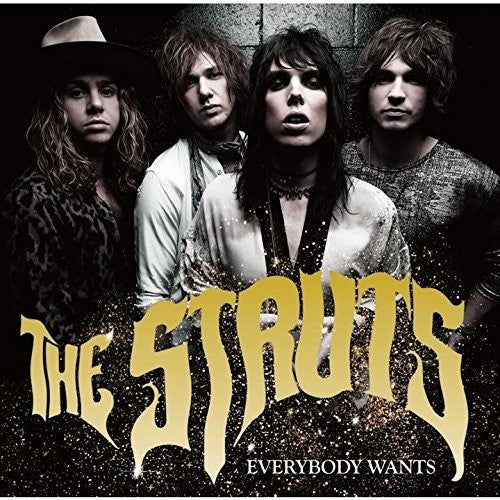 Struts: Everybody Wants