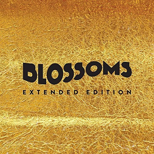 Blossoms: Blossoms: Extended Edition