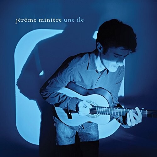 Jerome Miniere: Une Ile - COMPACT DISCS