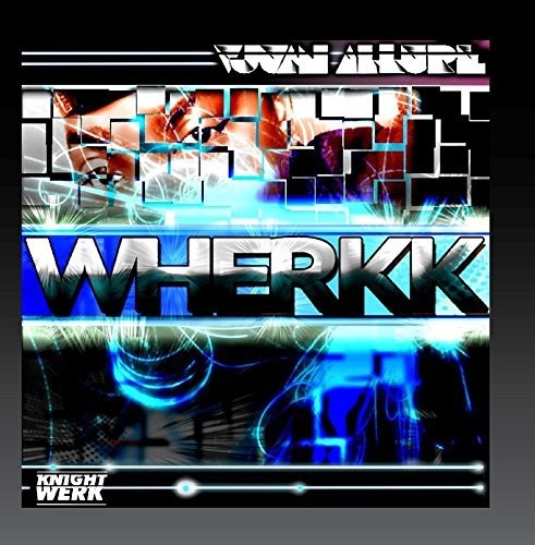 Vjuan Allure: Wherkk