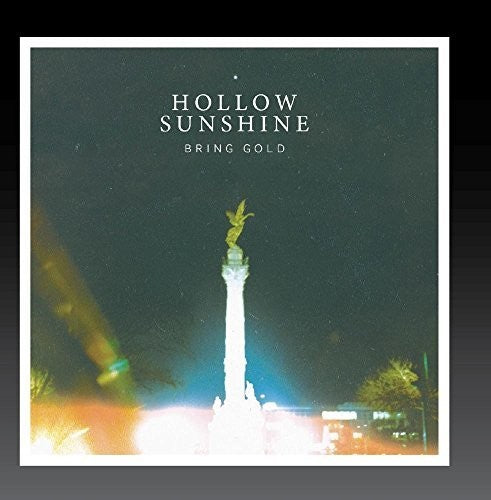 Hollow Sunshine: Bring Gold