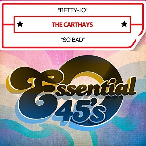 Carthays: Betty-jo / So Bad (digital 45)