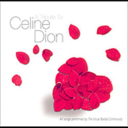 Tribute to Celine Dion / Various: A Tribute To Celine Dion