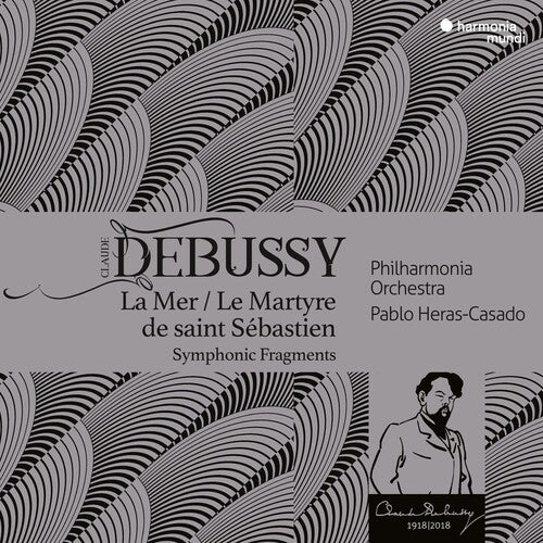 Casado, Pablo Heras: Debussy: La Mer, Le Martyre De Saint Sebastien