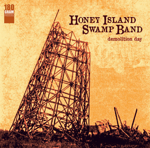 Honey Island Swamp Band: Demolition Day