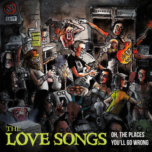 Love Songs: Oh The Places You'll Go Wrong