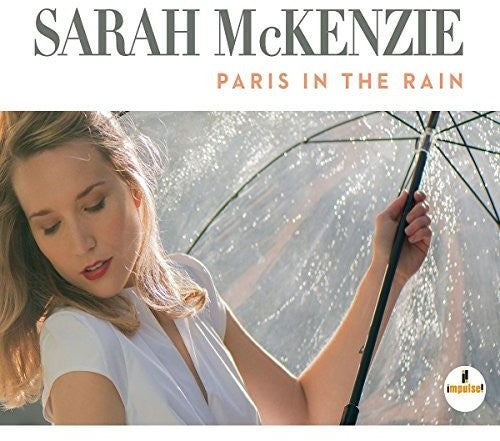 McKenzie, Sarah: Paris In The Rain