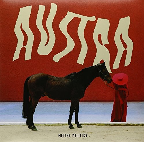 Austra: Future Politics