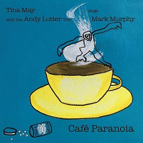 May, Tina & the Andy Lutter Trio: Cafe Paranoia