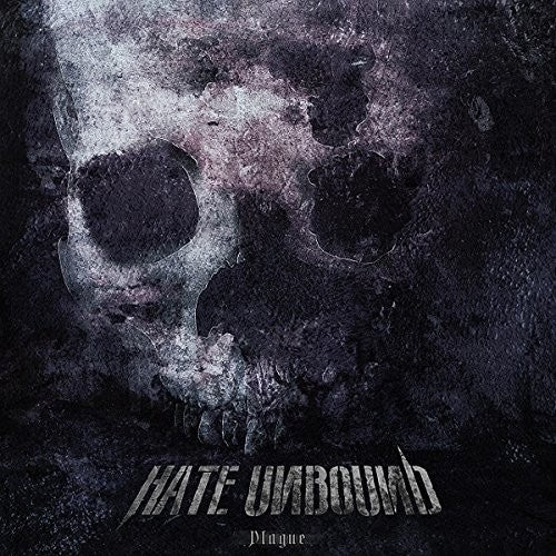 Hate Unbound: Plague