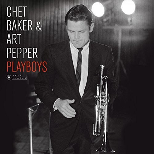 Baker, Chet / Pepper, Art: Playboys (Photo Covery By Jean-Pierre Leloir)