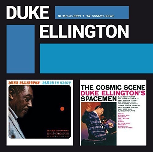 Ellington, Duke: Blues In Orbit / Cosmic Scene + 18 Bonus Tracks