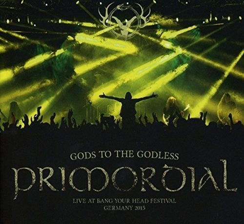 Primordial: Gods To The Godless (Live At Bang Your Head 2015)