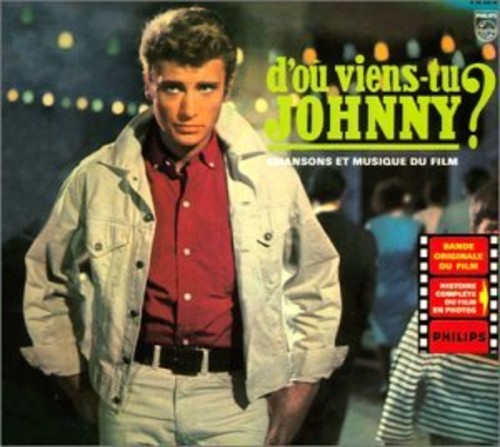 Hallyday, Johnny: D'Ou Viens-Tu Johnny