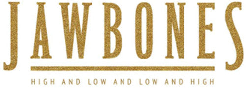 Jawbones: High & Low & Low & High